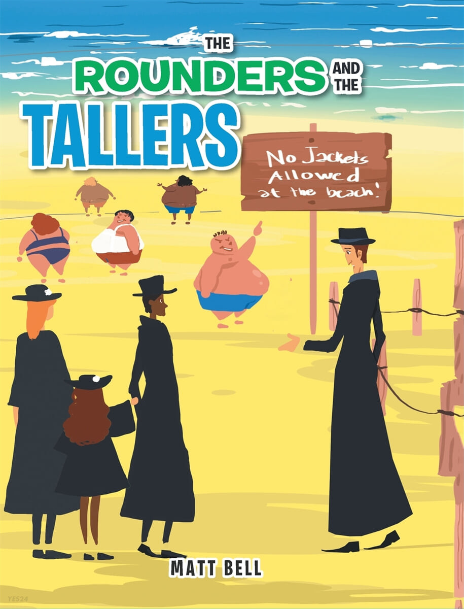 (The) Rounders and the tallers