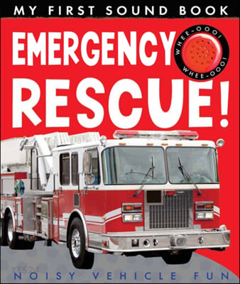 The My First Sound Book: Emergency Rescue! (The Shocking True Story of a Family of Killers for Hire)