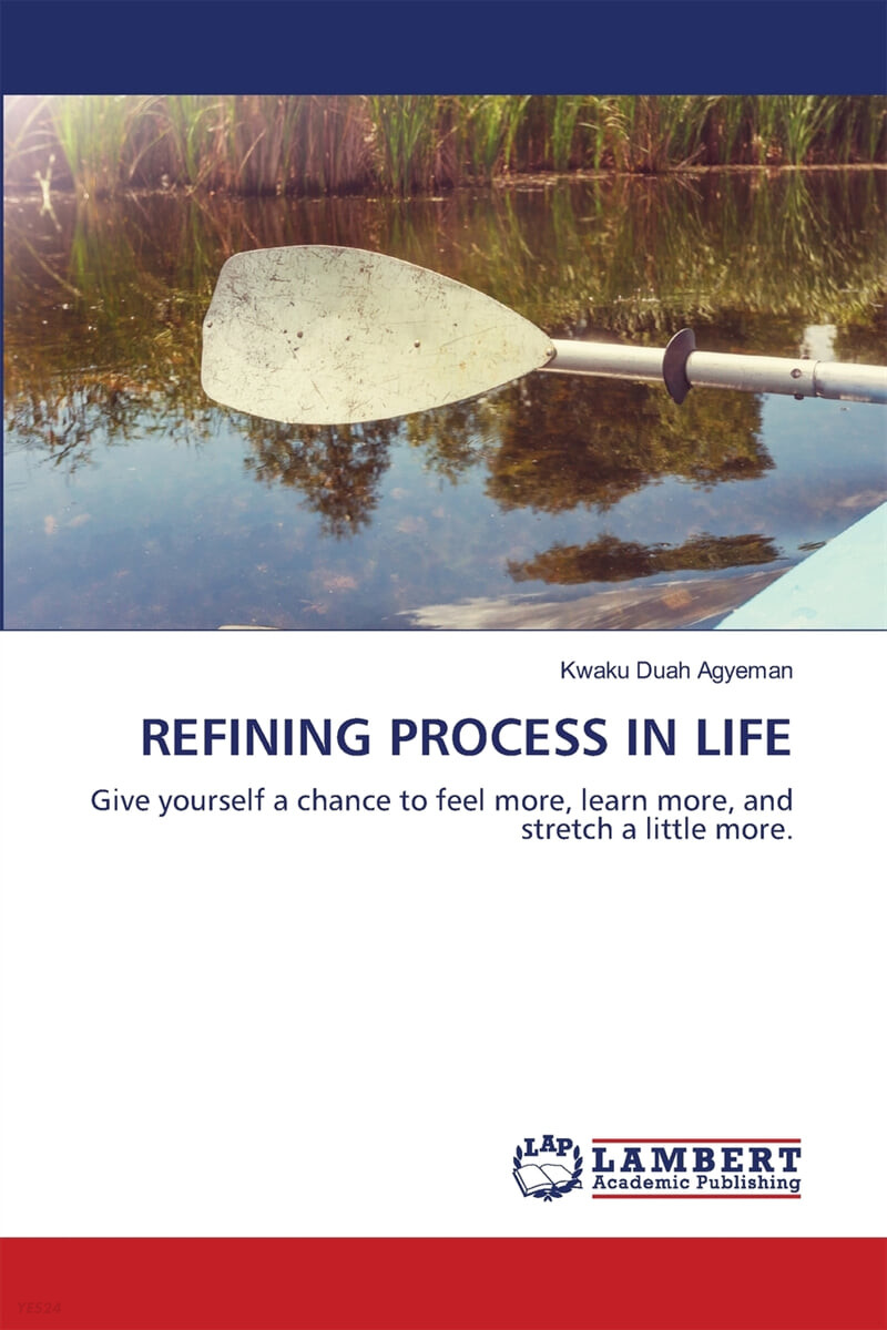 Refining Process in Life