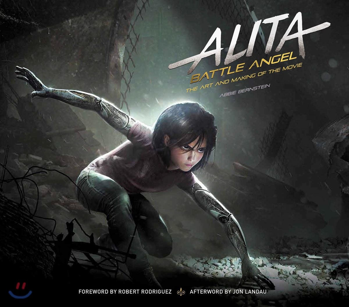 Alita, battle angel  : the art and making of the movie