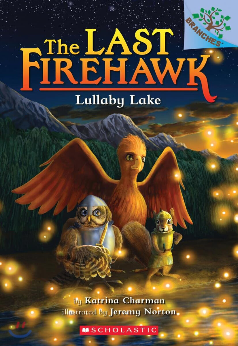 (The)last firehawk. 4 lullaby lake