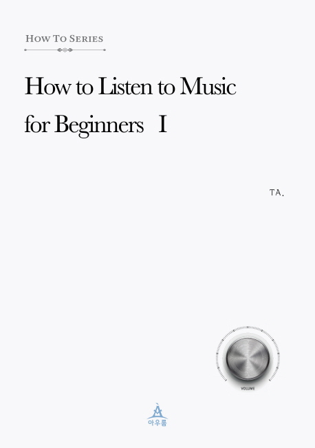 How to Listen to Music for Beginners. . 1
