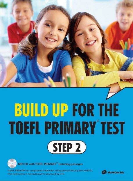 Build Up for the TOEFL Primary test Step 2 (ETS TOEFL Primary 대비서)