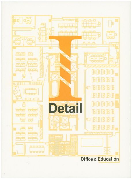 I detail. 3 : Office & education