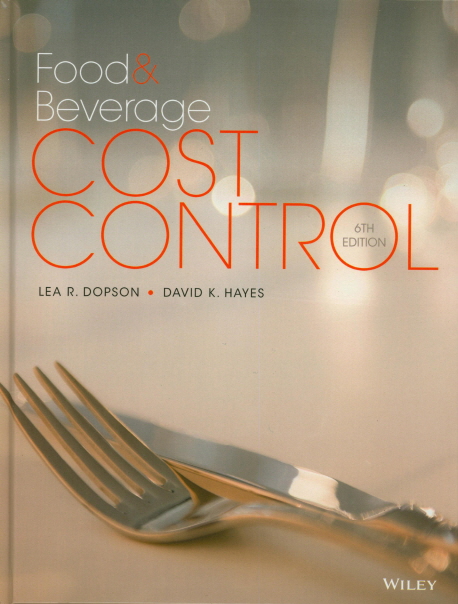 Food and beverage cost control / Lea R. Dopson, David K. Hayes.