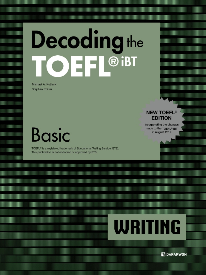 Decoding the TOEFL iBT WRITING Basic(New TOEFL Edition) (New TOEFL Edition)