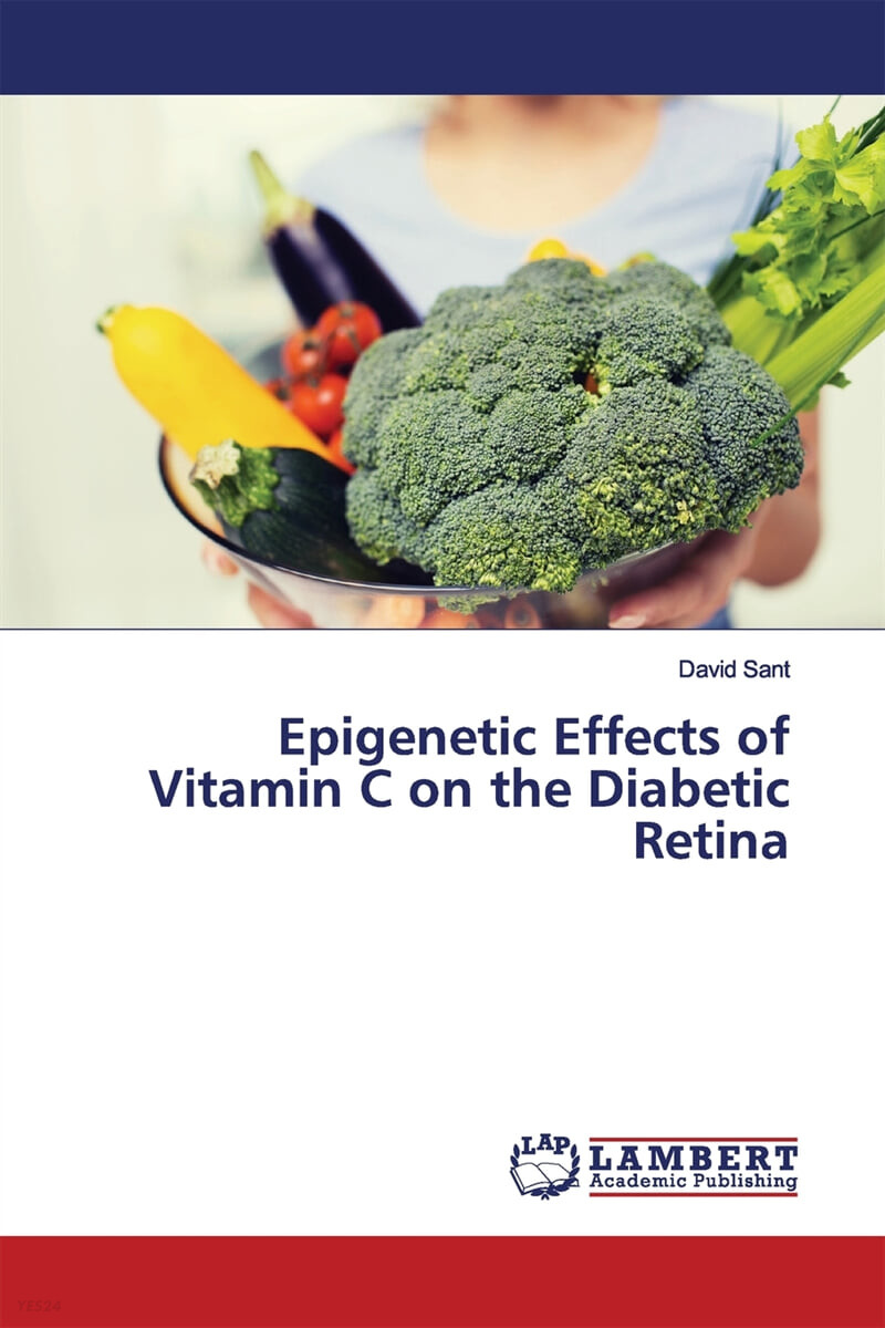 Epigenetic Effects of Vitamin C on the Diabetic Retina