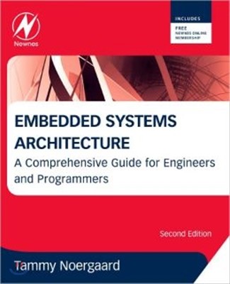 Embedded Systems Architecture (A Comprehensive Guide for Engineers and Programmers)