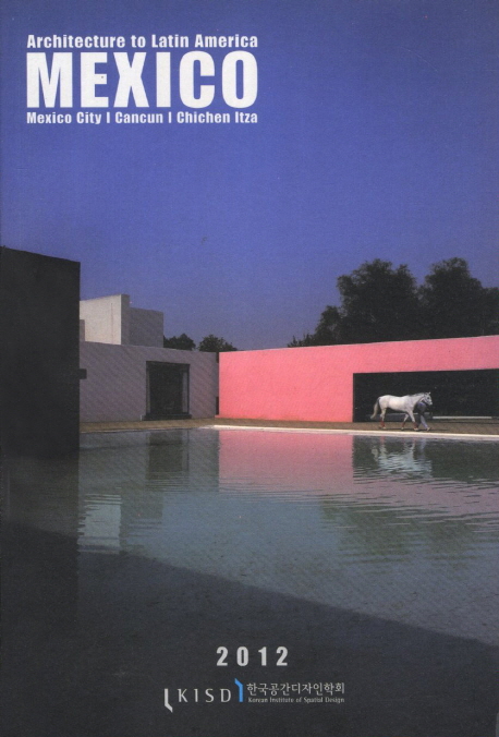 MEXICO : Architecture to Latin America