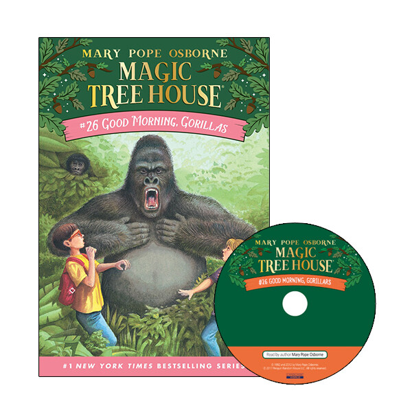 Magic Tree House . 26 , Good Morning, Gorillas