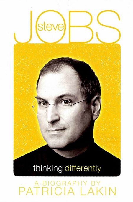 Steve Jobs : Thinking Differently (Thinking Differently)