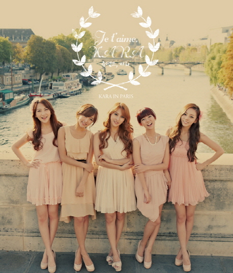 Je t'aime, Kara : Kara in Paris / 에스비에스콘텐츠허브 ; 디에스피미디어 [공편]