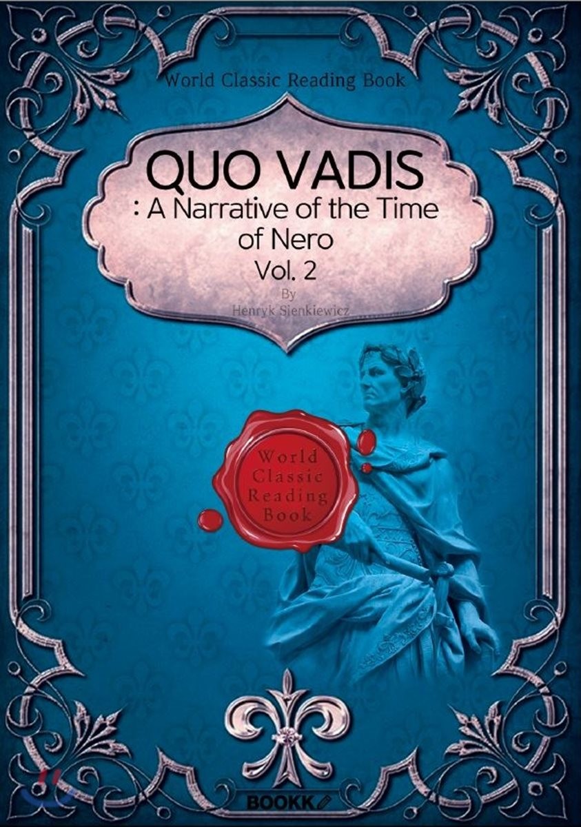쿼바디스, 2부 [1905년 노벨 문학상 수상작] - QUO VADIS: A Narrative of the Time of Nero, Vol. 2 (영문 (쿼바디스, 2부 (1905년 노벨 문학상 수상작))