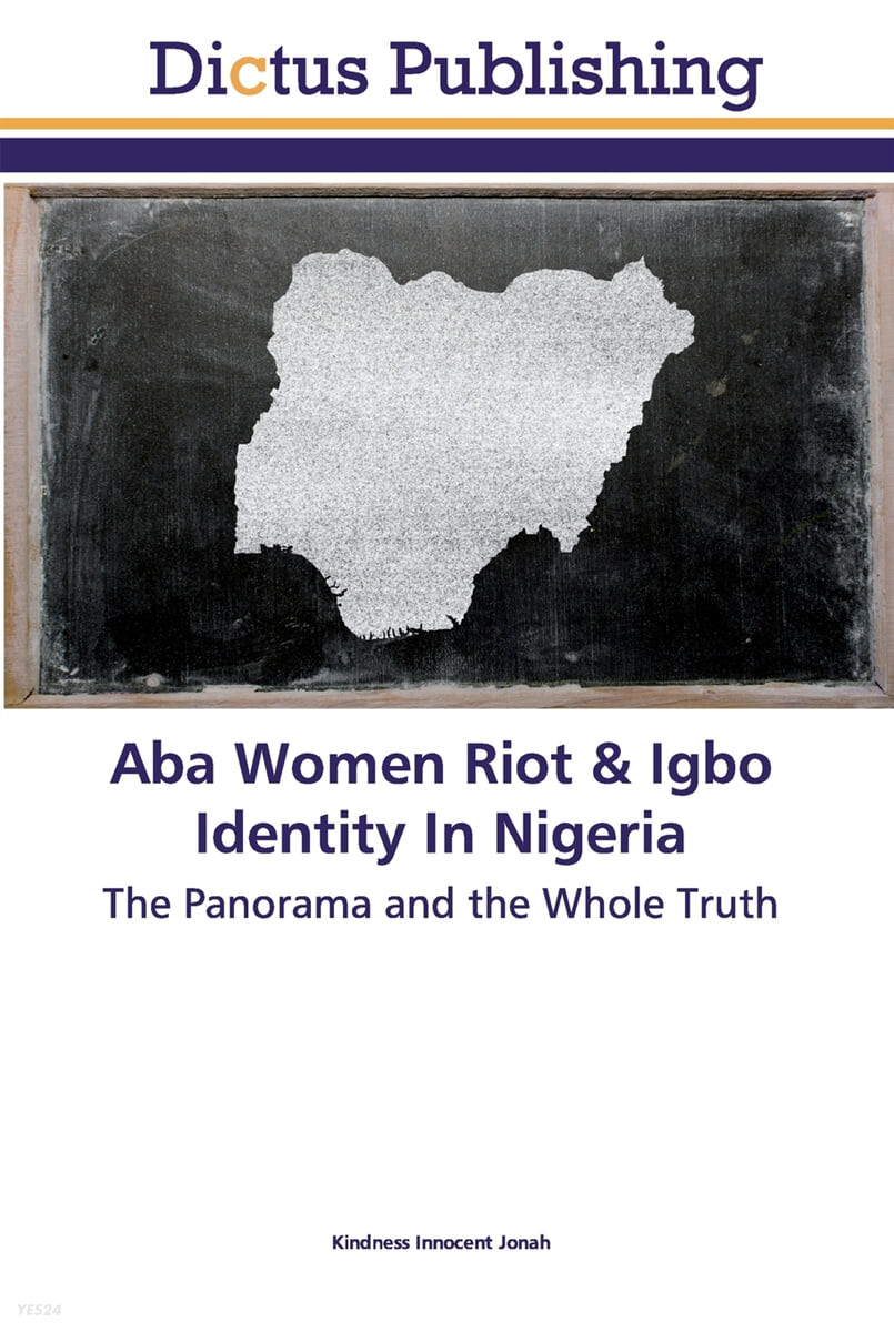 Aba Women Riot & Igbo Identity In Nigeria