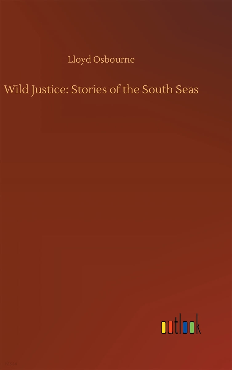 Wild Justice (Stories of the South Seas)