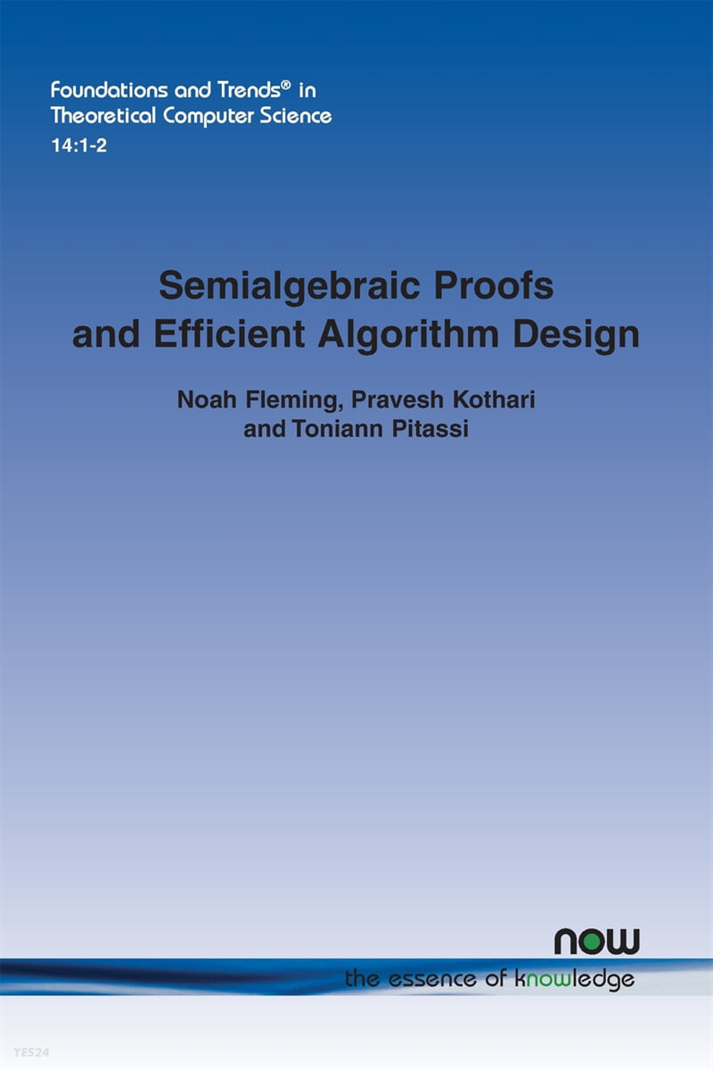 Semialgebraic Proofs and Efficient Algorithm Design