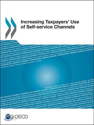 Increasing Taxpayers’ Use of Self-Service Channels