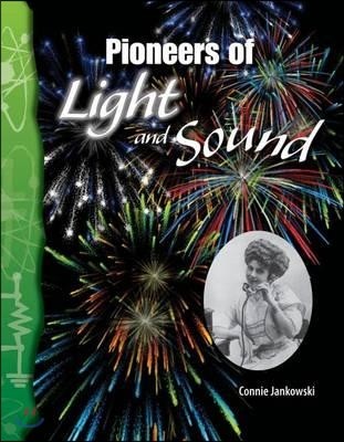 Pioneers of Kight and Sound