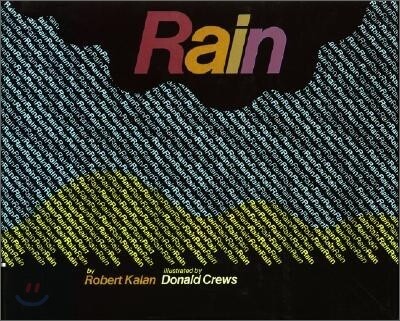 Rain / Robert Kalan ; illustrated by Donald Crews