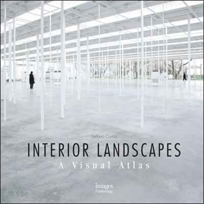 Interior Landscapes : A Visual Atlas