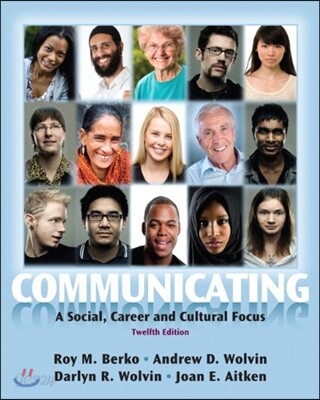 Communicating (A Social, Career, and Cultural Focus)