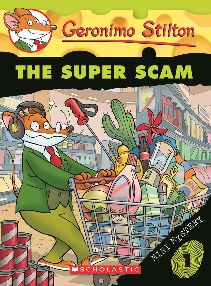 Geronimo Stilton Mini Mystery. 1, (The)Super Scam 표지