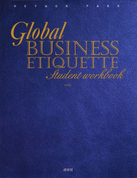 Global business etiquette  : student workbook