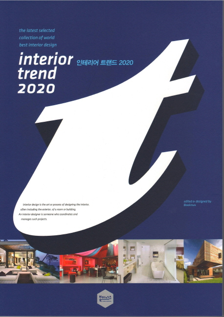 인테리어 트랜드 2020 = Interior trend 2020 : the latest selected collection of world best interior design