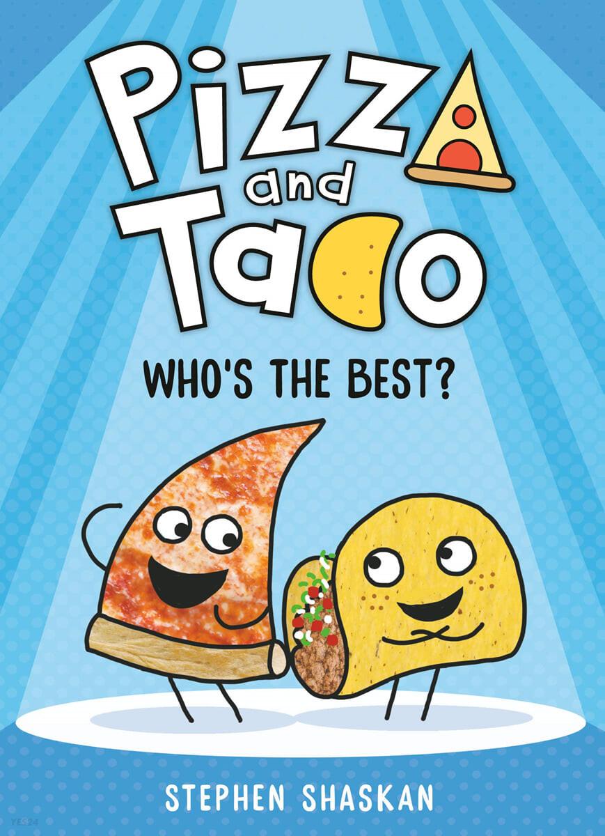 Pizza and taco. 1, Who's the best?