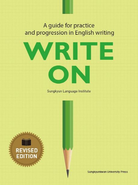Write On (A guide for practice and progression in English writing)