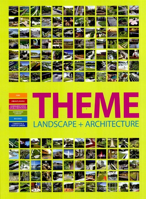 Theme  : landscape + architecture  : Park, urban planning, government office & public Institutions