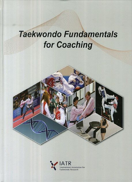 Taekwondo fundamentals for coaching : Peter Ha... [et al.]