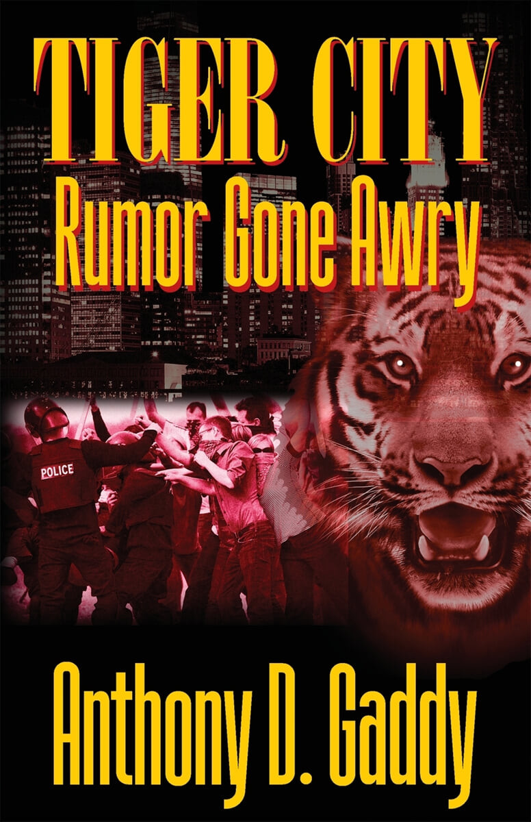 Tiger City (Rumor Gone Awry)