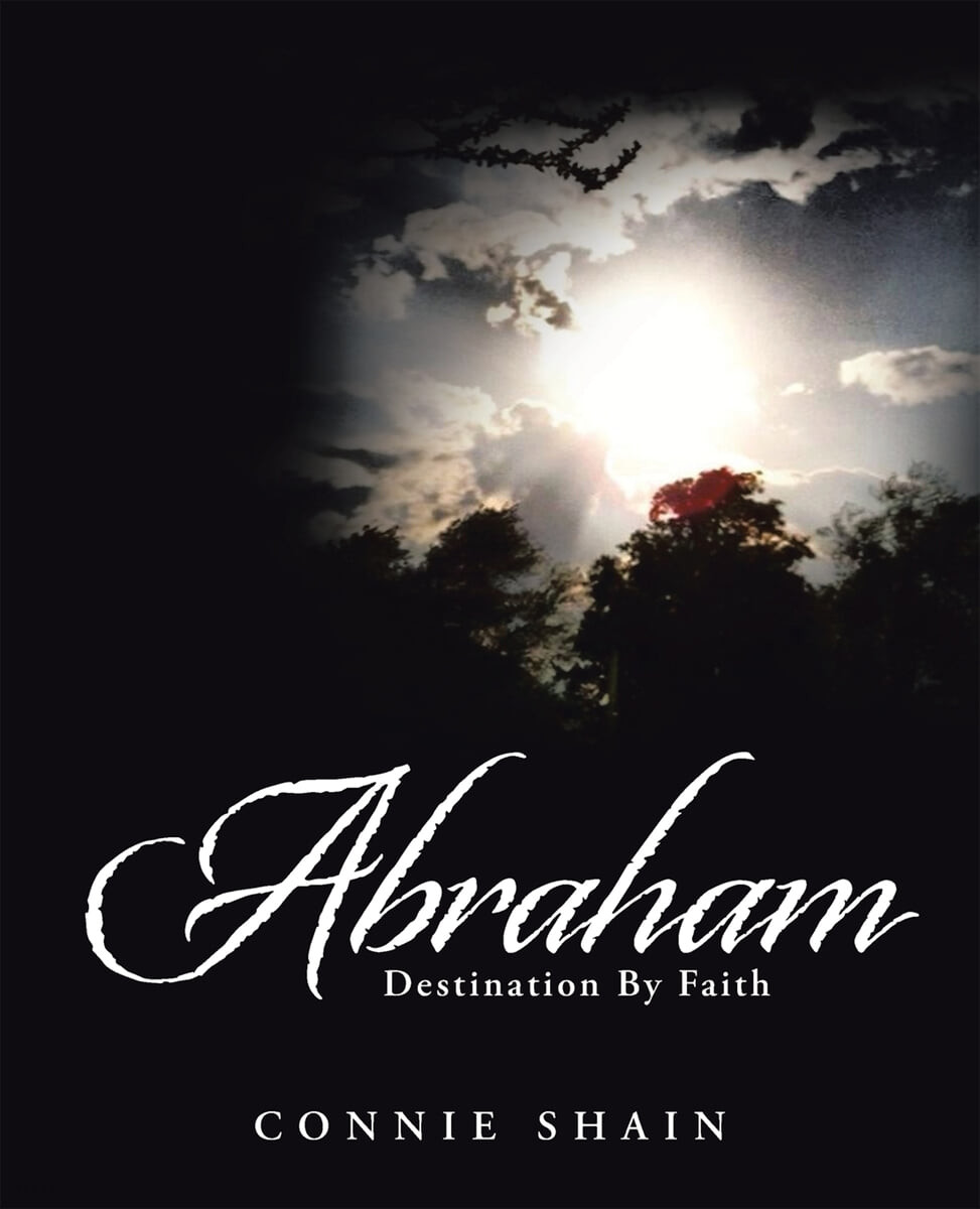 Abraham (Destination by Faith)