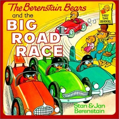 (The) Berenstain Bears and the Big Road Race