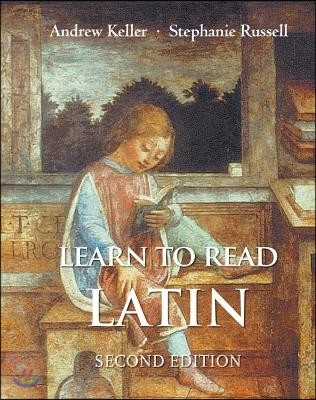 Learn to Read Latin, Second Edition: Textbook (Textbook)
