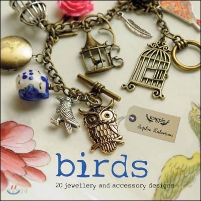 Birds: 20 Jewelry and Accessory Designs (20 Jewelry and Accessory Designs)