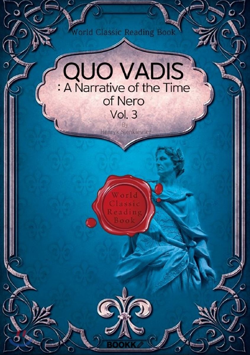 쿼바디스, 3부 [1905년 노벨 문학상 수상작] - QUO VADIS: A Narrative of the Time of Nero, Vol. 3 (영문 (쿼바디스, 3부 (1905년 노벨 문학상 수상작))