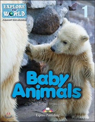 Baby Animals (Explore Our World) Reader With Cross-Platform Application
