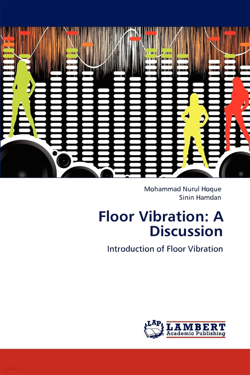 Floor Vibration (A Discussion)