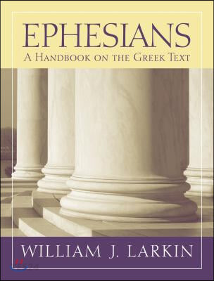 Ephesians  : a handbook on the Greek text