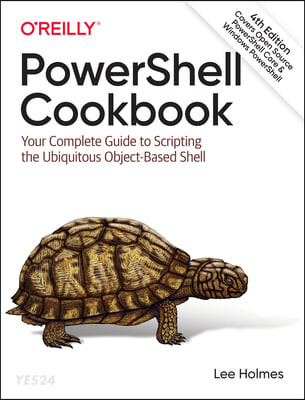 PowerShell Cookbook (Your Complete Guide to Scripting the Ubiquitous Object-Based Shell)