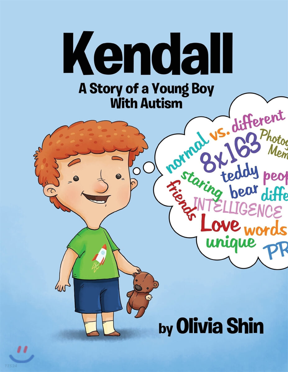 Kendall (A Story of a Young Boy With Autism)