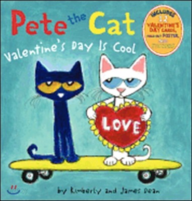 Pete the cat : Valentine's day is cool