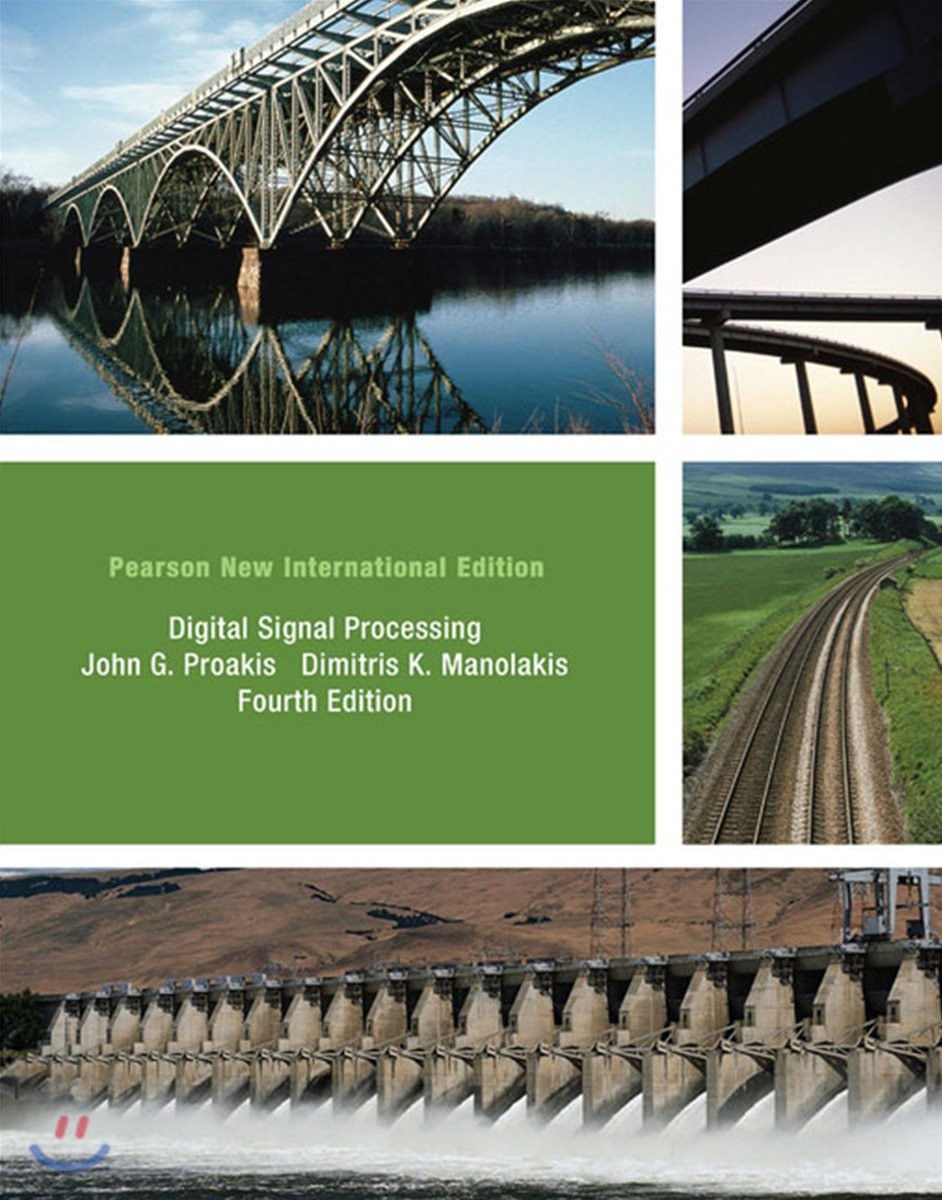 Digital Signal Processing, 4/E (Pearson New International Edition)