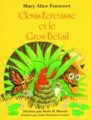 Clovis Ecrevisse Et Le Gros B?tail (French)