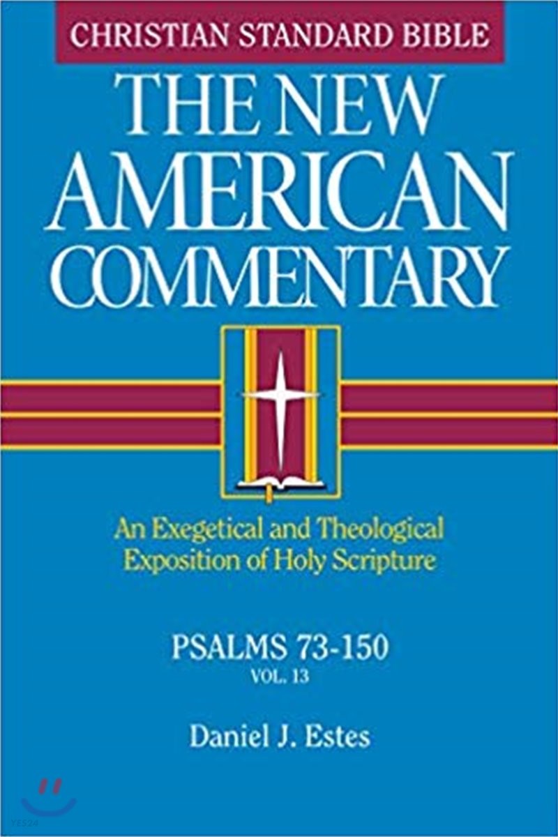 Psalms 73-150 : An Exegetical and Theological Exposition of Holy Scripture