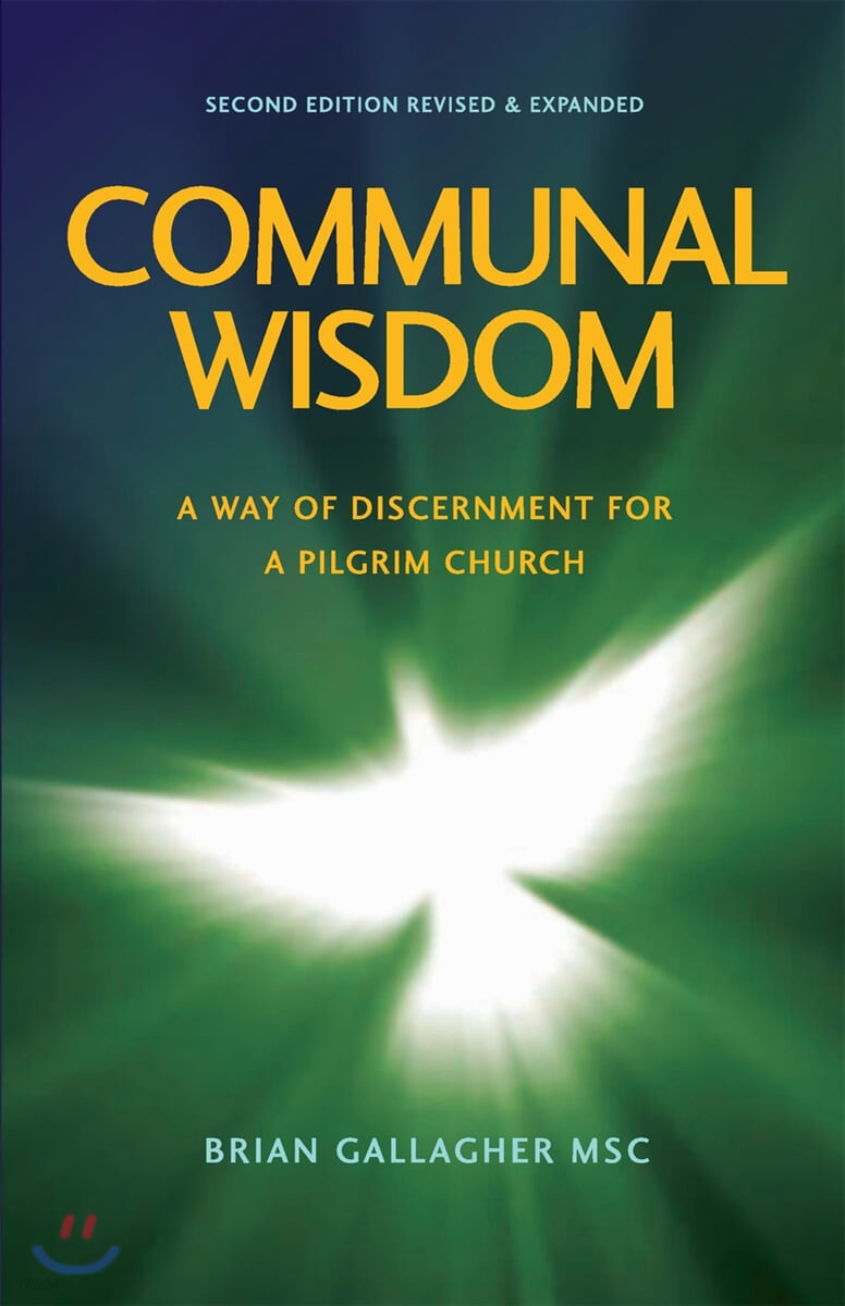 Communal Wisdom (A Way of Discernment for A Pilgrim Church)