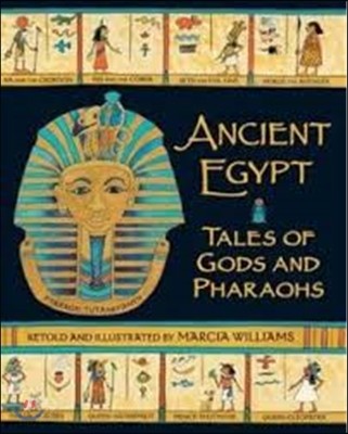 Ancient Egypt  : Tales of gods and pharaohs