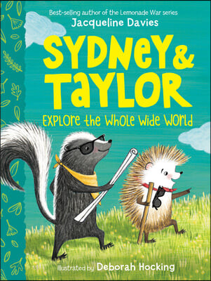 Sydney &amp; Taylor Explore the whole wide world 표지